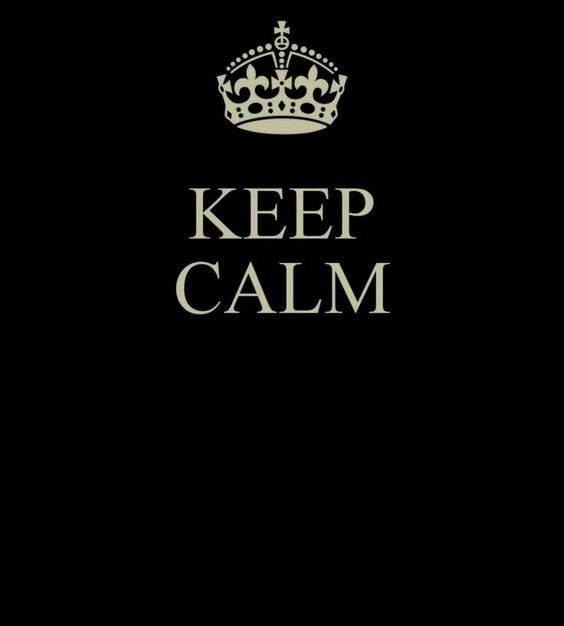 keep calm and never give up